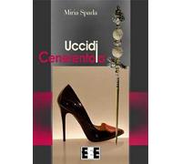 Uccidi Cenerentola