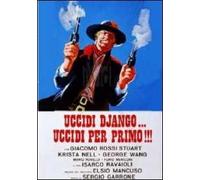 Uccidi Django... uccidi per primo