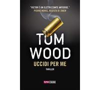 Uccidi per me - Victor l'assassino vol. 8