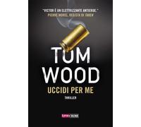 Uccidi per me - Wood Tom