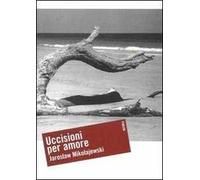 Uccisioni per amore