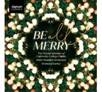 UCD Choral Scholars Be All Merry (CD) Album
