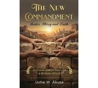 Uche Akuta The New commandment (Tascabile)