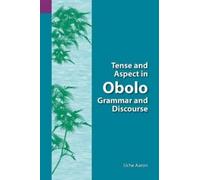 Uche Ekereawaji Aaro Tense and Aspect of Obolo Grammar and Discours (Tascabile)