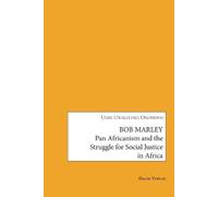 Uche Uwazuoke Okonkwo Bob Marley (Tascabile)