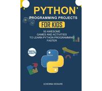 Uchenna Ihekaire Python Programming Projects for Teens (Tascabile)