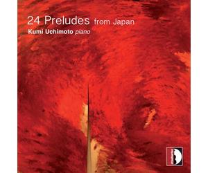 Uchimoto Kumi - 24 Preludes From Japan
