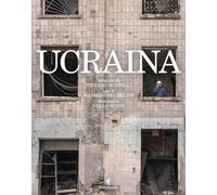 Ucraina. Ediz. illustrata
