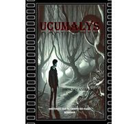 UCUMALYS: Cuentos y Leyendas de Terror