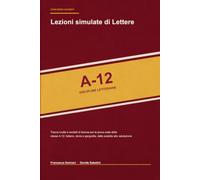 uda e lezione simulata A-12: Guida operativa alla progettazione didattica per la i concorso di Discipline letterarie nella secondaria di I e ... per il concorso e i percorsi abilitanti