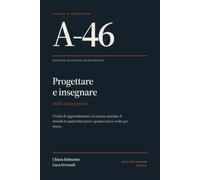 Uda e lezione simulata a-46: L'UDA e la lezione simulata per la i concorso A-46, Scienze giuridico-economiche. Il metodo in quattordici passi e quattro tracce svolte per intero