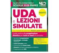 UDA e lezioni simulate 2026. Guida pratica per tutte le classi di concorso scuola Pnrr3