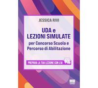 UDA e Lezioni simulate per Concorso Scuola e abilitazione - Prepara la tua lezione con l'AI