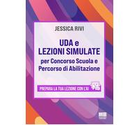 UDA e lezioni simulate per concorso scuola e percorso di abilitazione. Pre...