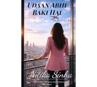 Udaan Abhi Baki Hai The Sky Is Still Mine