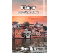 Udaipur Reiseführer 2026