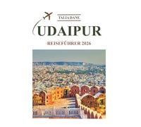 Udaipur Reiseführer 2026