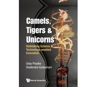 Uday Phadke Sha Camels, Tigers & Unicorns: Re-thinking Scienc (Copertina rigida)
