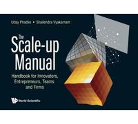 Uday Phadke Sha Scale-up Manual, The: Handbook For Innovators (Copertina rigida)