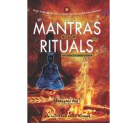 Udaylal Pai MANTRAS and RITUALS (Tascabile)