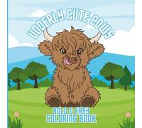 Udderly Cute Cows: Bold & Easy Full Size Coloring Book: Adorable Highland Cow Coloring Pages with Funny Sayings, Relaxing Farm Scenes & Creative Doodle Prompts for Kids, Teens & Adults