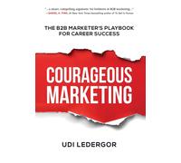 Udi Ledergor Courageous Marketing (Copertina rigida)