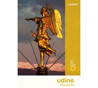 Udine. Una guida. Con Carta geografica ripiegata [Paperback] Commessatti, Elena