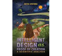 Uditha Jayatunga Intelligent Design as Proof of Creation (Tascabile)
