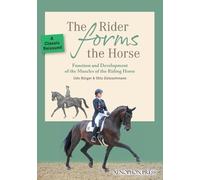 Udo Burger Otto Zietzschmann The Rider Forms the Horse (Tascabile)