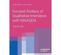 Udo Kuckartz Stefan Focused Analysis of Qualitative Interviews with (Tascabile)