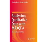 Udo Kuckartz Stefan Rädiker Analyzing Qualitative Data with MAXQDA (Tascabile)