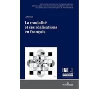 Udo Mai La modalité et ses réalisations en français (Copertina rigida)