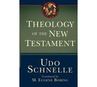 Udo Schnelle Theology of the New Testament (Tascabile)