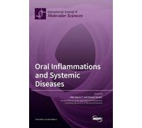 Udo Seedorf Ghazal Aar Oral Inflammations and Systemic Disea (Copertina rigida)