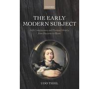 Udo Thiel The Early Modern Subject (Tascabile)