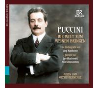 Udo Wachtveitl; Max Simonischek; Munchn Giacomo Puccini: Die Welt zum Wein (CD)
