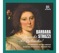 Jörg Handstein Barbara Strozzi: Lauscht, Ihr Liebenden (CD) Album
