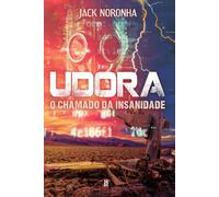 UDORA: O Chamado da Insanidade