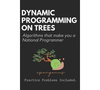 Ue Kiao Aditya Chatterjee Dynamic Programming on Trees (Tascabile)
