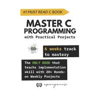 Ue Kiao Master C Programming with Practical Projects (Tascabile)
