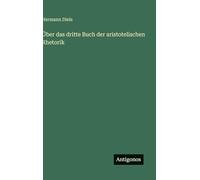 Über das dritte Buch der aristotelischen Rhetorik
