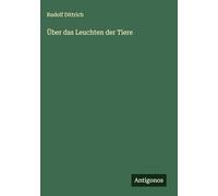 Über das Leuchten der Tiere