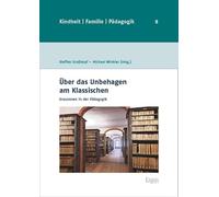 Über das Unbehagen am Klassischen: Grauzonen in der Pädagogik