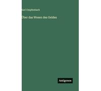 Über das Wesen des Geldes