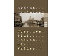 Über den Fluß und in die Wälder: 10458