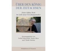 Über den König der Zeitachsen: Dieter Kühns Werk im Licht neuer Forschungsansätze