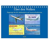 Über den Wolken - Flugzeuge des 20. Jahrhunderts auf Amateurfunkkarten (Tischkalender 2026 DIN A5 quer), CALVENDO Monatskalender: Verschiedene Flugzeugtypen auf QSL-Karten aus aller Welt