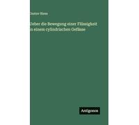 Ueber die Bewegung einer Flüssigkeit in einem cylindrischen Gefässe
