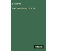 Über die Erhaltung der Kraft