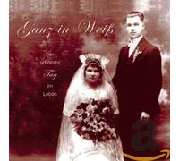 Über die Hochzeit Ganz in Weiss (CD)